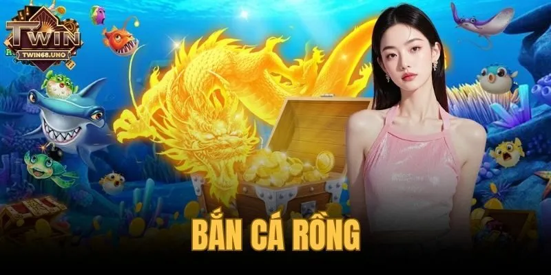 bắn cá rồng