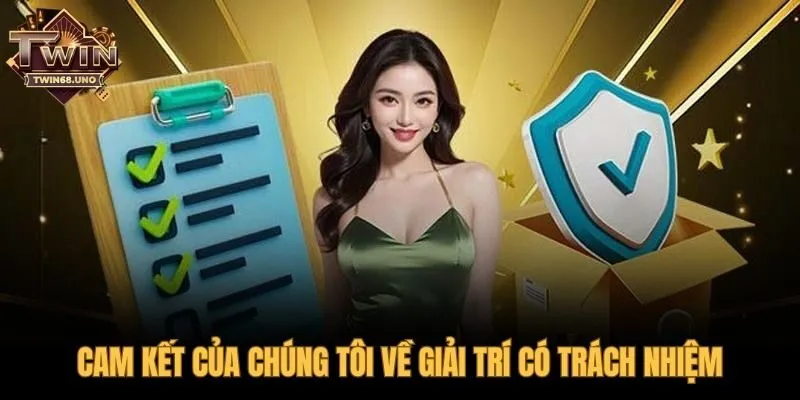 Cam kết chơi có trách nhiệm TWIN68 bảo vệ người tham gia