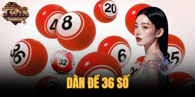 dàn đề 36 số