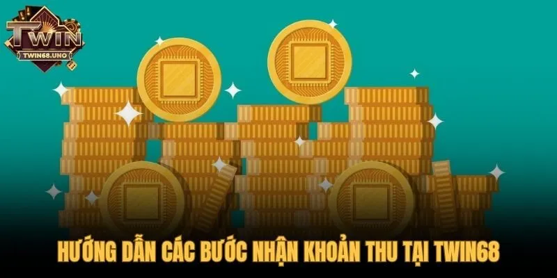 Hướng dẫn các bước thao tác rút tiền TWIN68 lần đầu