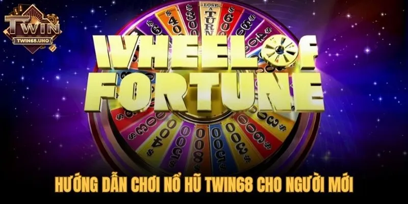 Hướng dẫn người mới tự tin chinh phục game nổ hũ TWIN68