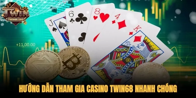 Các bước tham gia casino TWIN68 trên web và app
