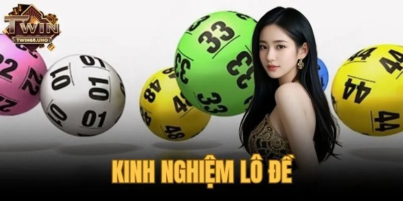 kinh nghiệm lô đề
