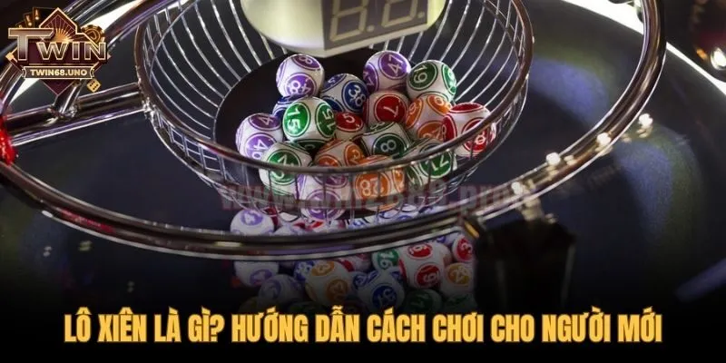 Lô xiên đòi hỏi dự đoán nhiều số cùng lúc