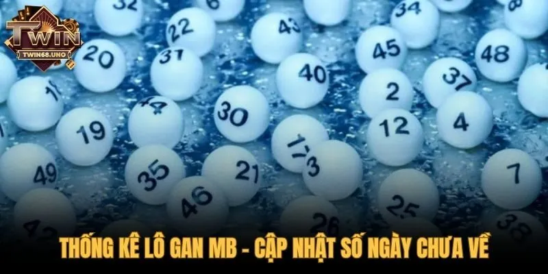 Nắm bắt chu kỳ lô gan MB qua bảng thống kê hằng ngày